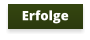 Erfolge