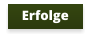 Erfolge