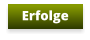 Erfolge