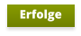 Erfolge