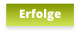 Erfolge